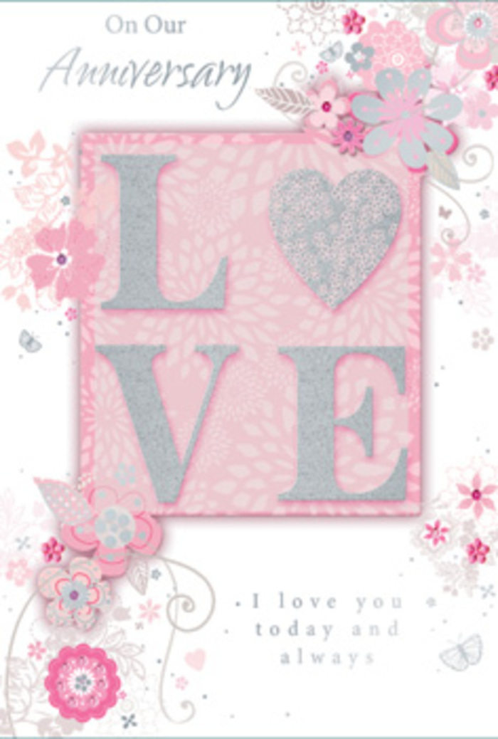 The anniversary card shown here feels like a tender love letter rendered in paper and glitter, its soft colour story of blush pink, creamy white and muted silver reminiscent of a romantic bouquet arriving at a home in St Paul's Cray. At the centre, the word LOVE is proudly displayed, its bold capitals embossed and edged in fine, frost-like glitter. This raised design gives a tactile richness, inviting hands to hover and explore, much the way one might gently touch the petals of a freshly arranged rose or peony. The glitter catches the light with a refined sparkle, never garish, more like the subtle gleam of morning light sliding across shopfronts and gardens in the local streets. A halo of stylised flowers and leaves spirals around the central word, the blossoms drawn with slender, swirling lines that echo the natural curves of stems and foliage in a well-balanced arrangement. Their colours stay within a gentle palette of pinks, lilacs and ivory whites, each bloom softly shaded so it appears to float above the pale background. Wispy flourishes and delicate filigree details dance between the flowers, and here and there, you sense the suggestion of tiny butterflies or petals in motion, as if a light breeze had passed through. Nestled among the design, in graceful type, are heartfelt sentiments about love that endures day after day, inviting reflection and gratitude. The whole card feels like a hand-tied bouquet translated into illustration, the sort of thoughtful gesture couples in St Paul's Cray might exchange alongside fresh flowers to mark another year of shared life.
